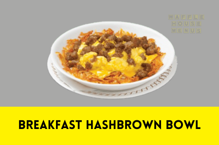 Breakfast Hashbrown Bowl Calories & Price