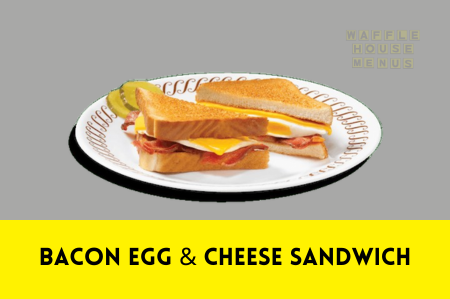 Bacon Egg & Cheese Sandwich Calories & Price