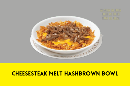 Cheesesteak Melt Hashbrown Bowl 2024