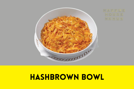 Hashbrown Bowl Calories & Price