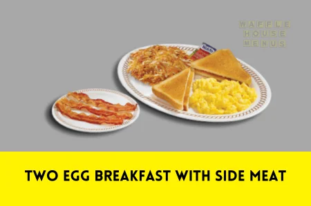 Two Egg Breakfast With Side Meat Calories & Price