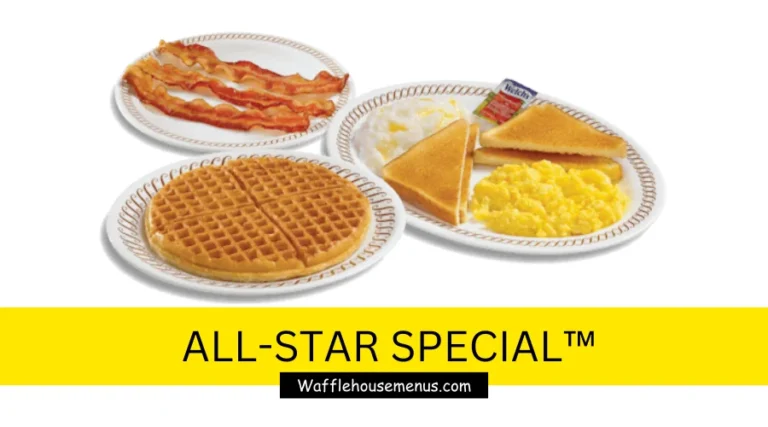 All Star Special Prices and Calories