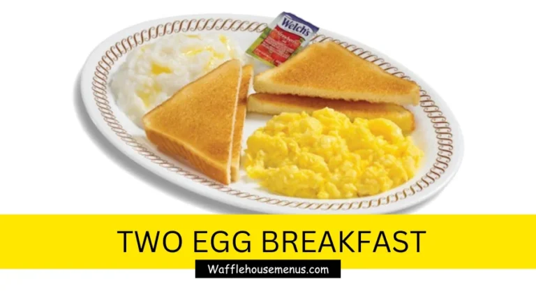 Two Egg Breakfast Waffle House Calories & Price
