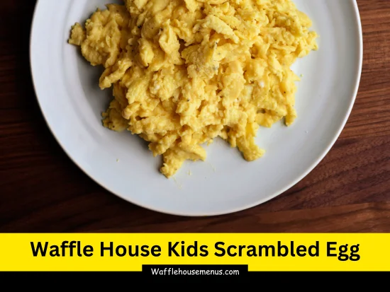 Waffle House Kids 1 Scrambled Egg Breakfast
