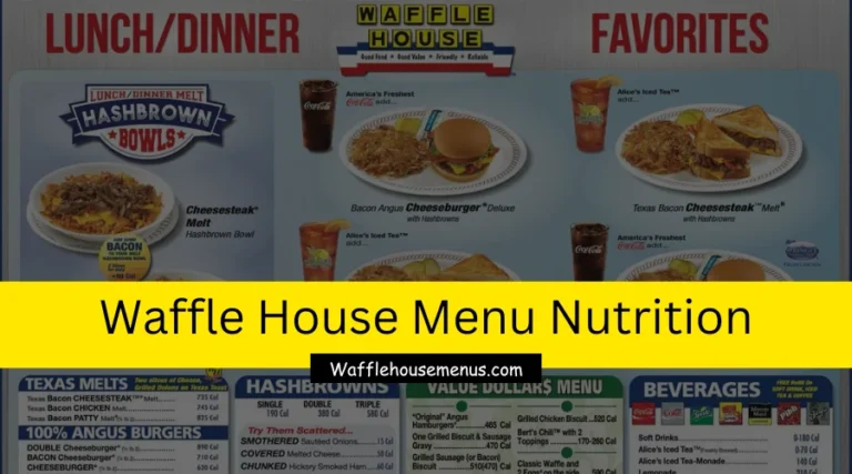 Waffle House Menu Nutrition Guide 2024